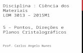 5 Pontos, Direções e Planos Cristalograficos v18.03.2015.pptx