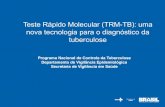 Teste Rápido Molecular (TRM-TB): uma nova tecnologia para o ...