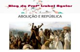 ABOLIÇÃO E REPÚBLICA NO BRASIL