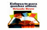 Esforça-te para ganhar almas - Orlando Boyer