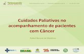 Cuidados Paliativos no acompanhamento de pacientes com Câncer