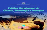 Política Catarinense de Ciência, Tecnologia e Inovação Política ...