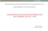 Diagnóstico da Educação Básica no Rio Grande do Sul