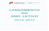 LANÇAMENTO DO ANO LETIVO 2014-2015