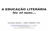 PPT_A EDUCAÇÃO LITERÁRIA hic et nunc_CN_out2012.pdf