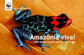 Amazônia Viva! Uma década de descobertas: 1999-2009