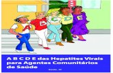 ABCDE das Hepatites Virais para Agentes Comunitários de Saúde