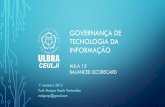 Governança de TI - Aula15 - Balanced scorecard