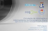 Circulação da Informação e Intermediários na Convergência Digital: agências de notícias, inovação e autorregulação