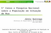 1º censo e pesquisa nacional sobre a população em situação de rua