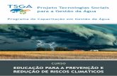 Educação Para a PrEvEnção E rEdução dE riScoS climÁTicoS