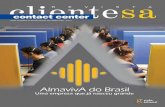 Caderno especial sobre a AlmavivA do Brasil, uma empresa que já ...