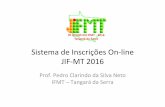 Apresentação sistema JIF-MT 2016