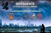 Divergente: Nossa Jornada