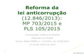 GUIMARAES D A Reforma da lei anticorrupção ESMPU EXTRATO