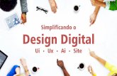 Simplificando o design digital
