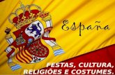 Festas, cultura, religiões e costumes da espanha