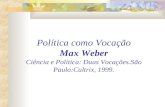 A política como vocação   max weber