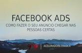 GINGA 3.0 - FACEBOOK ADS - COMO FAZER O SEU ANÚNCIO CHEGAR NAS PESSOAS CERTAS