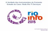 Rio Info 2015 - A verdade sobre os instrumentos de inovação - Luiz Claudio Souza