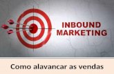 Inbound Marketing - ATRAIR, CONVERTER E ENCANTAR