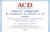IMPACTO FINANCEIRO DO DIABETES NO BRASIL E NO MUNDO
