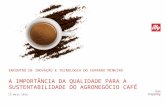 a importância da qualidade para a sustentabilidade do agronegócio café