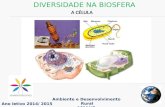 A célula- Diversidade na biosfera