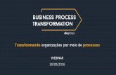 WEBINAR BPT EloGroup 30/09/2016 - Business Process Transformation