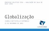 Aula CFGV - Globalização
