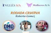 Rodada Criativa by Roberta Gomez