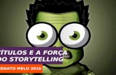 Storytelling e Estratégia de Titulos