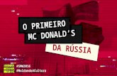[ SOCIAL MEDIA WEEK ] - O Primeiro Mc Donald's da Rússia