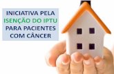 Iniciativa pela Isenção do IPTU para Pacientes com Câncer