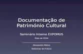 Documentação de Património Cultural
