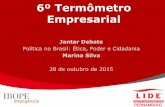 6º Termômetro Empresarial IBOPE / LIDE Pernambuco