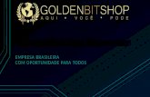 Golden Bit Shop - Oportunidade para Empreendedores