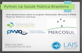 Python na Saúde Pública Brasileira - Marcel Ribeiro Dantas