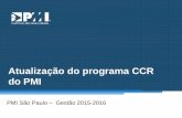Potencial Branch Ribeirão Preto - Atualização do programa CCR do PMI 2015