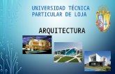 Arquitectura Moderna Universidad Técnica Particular de Loja