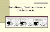 Liberalismo, neoliberalismo e globalização