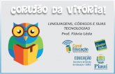 Linguagens - Professora Flávia Lêda