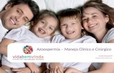 Azoospermia - Manejo Clínico e Cirúrgico - Highlights 2015 Vida Bem Vinda SP
