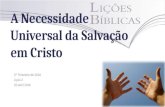 Lição 2 a necessidade universal da salvação em cristo