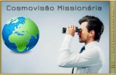 LIÇÃO 12 - COSMOVISÃO MISSIONÁRIA