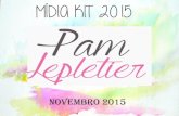 Mídia kit blog pamlepletier   NOVEMBRO 2015