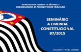 Emenda Constitucional 87/2015 - Adequações paulistas à nova legislação do ICMS