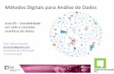 Métodos Digitais para Análise de Dados - Aula 05 - Sociabilidade em rede e camadas analitícas de dados