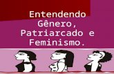 Gênero, patriarcado e feminismo