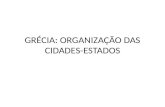Grécia: Organização das cidades-estado